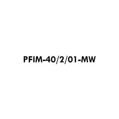 PFIM-40/2/01-MW 