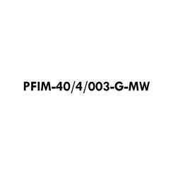 PFIM-40/4/003-G-MW 