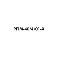 PFIM-40/4/01-X 