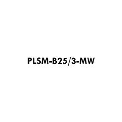 PLSM-B25/3-MW 