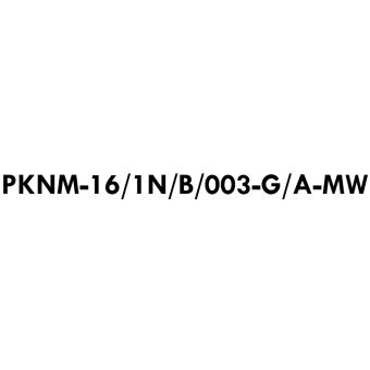 PKNM-16/1N/B/003-G/A-MW 