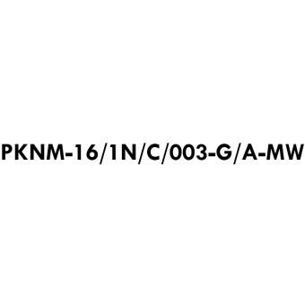 PKNM-16/1N/C/003-G/A-MW 