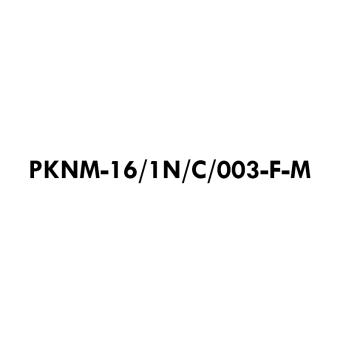 PKNM-16/1N/C/003-F-M 