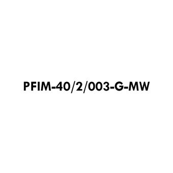 PFIM-40/2/003-G-MW 