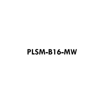 PLSM-B16-MW 