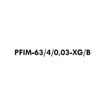 PFIM-63/4/0,03-XG/B 